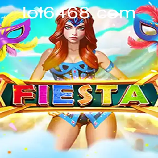 Discover the Excitement: A Deep Dive into Fiesta and LOL 646