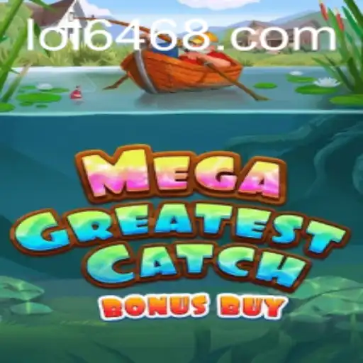 MegaGreatestCatchBonusBuy: A Deep Dive into the Exciting World of Virtual Fishing