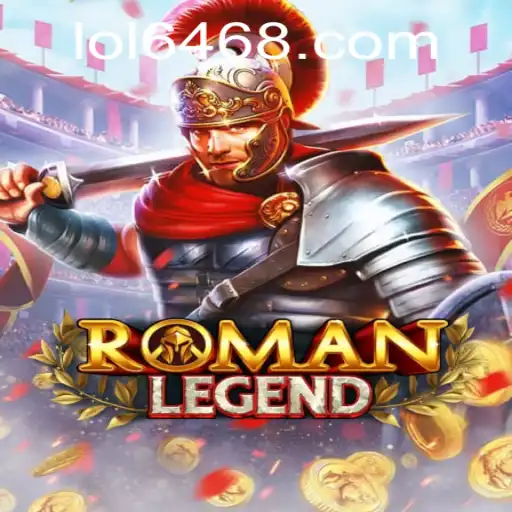 Exploring RomanLegend: The Immersive Gaming Experience with LOL 646